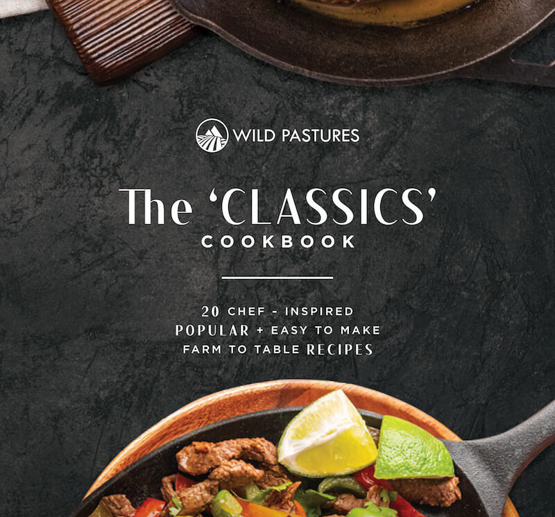 Wild Pastures Cookbook